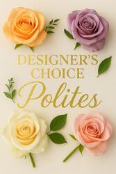 Designer's Choice Upper Darby Polites Florist, Springfield Polites Florist